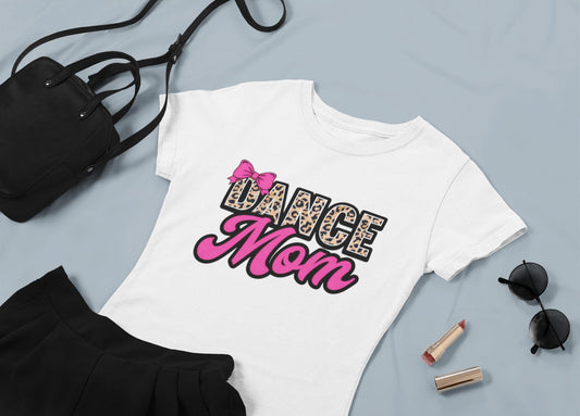 Dance Mom T-Shirt: Trendy Gift for Supportive Dance Moms